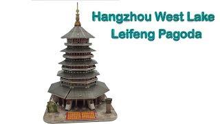 DIY Miniature Hangzhou West Lake Leifeng Pagoda ~ 3D Puzzle