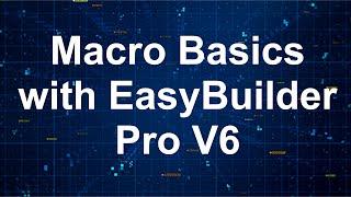 Macro Basics with EasyBuilder Pro V6 Weintek Basic Automated Sequences Commands