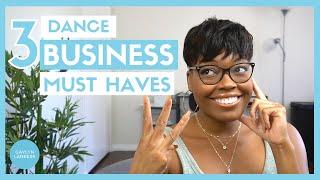 3 DANCE BUSINESS MUST HAVES: Stand Out and Get More Results As A Dance Entrepreneur