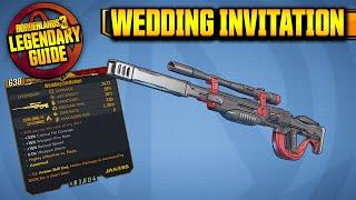 WEDDING INVITATION - Legendary Item Guide [Borderlands 3]