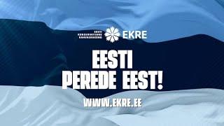 EKRE: Eesti perede eest!