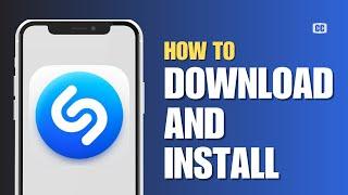 How to Download and Install Shazam Full Guide (2024)