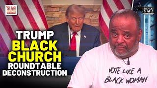 Roland DECONSTRUCTS Trump STRAIGHT-A$$ LYING During Black Church Roundtable In Michigan