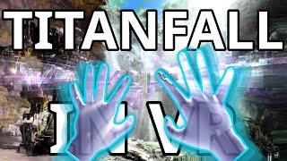 We are making Titanfall in VR!