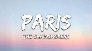 The Chainsmokers - Paris (2017 / 1 HOUR * LYRICS * LOOP)