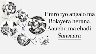 Tunna Bell Thapa - Saath | Timro Tyo Angalo Ma Bolayera Herana(Official Lyrical Video)