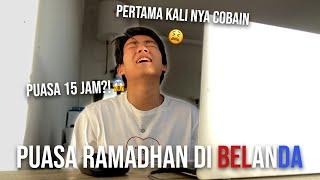 PERTAMA KALI PUASA RAMADHAN DI BELANDA! 15 Jam !?