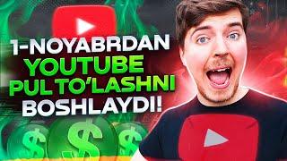 XUSHXABAR! O'ZBEKISTONDA NOYABR OYIDA MONETIZATSIYA YOQILADI! | YOUTUBE O'ZBEKISTONGA PUL TO'LAYDI!