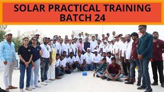 SOLAR PRACTICAL TRAINING BATCH 24 | BHOPAL| START YOUR SOLAR BUSINESS IN INDIA