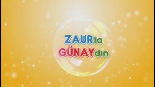 Zaurla Günaydın - Damla, Xəyalə Quliyeva (27.10.2018)