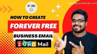 How to Setup a Forever Free Business Email with Zoho Mail in 4 Easy Steps | 2023  