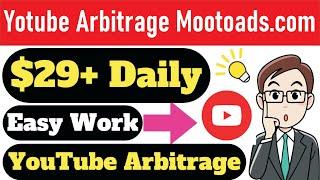 Spent 1 Dollar Earn 10 Dollar | youtube arbitrage |  youtube cmp | Cheap Rate ad Price mootoads.com