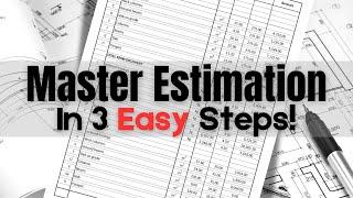 3 Simple Steps for Beginners in Cost Estimation