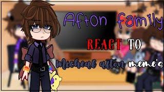 Afton family react to Michael afton memes  [Its DK afton]