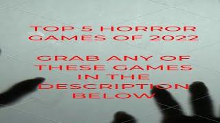 TOP 5 HORROR GAMES OF 2022 #short