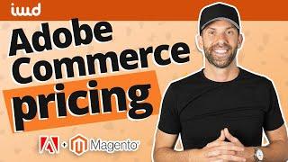 Adobe Commerce Pricing - Cost of Ownership (Magento 2)