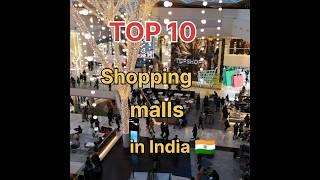 top 10 Shopping Malls In india  #viral #trending #shorts #shopping