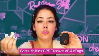 SecuLife Kids GPS Tracker VS AirTags