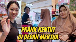 PRANK KENTUT DIDEPAN MERTUA ISTRI SAMPE GELISAH MALU MALU