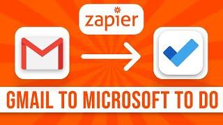 How to Connect Gmail to Microsoft To Do (Zapier Integration)