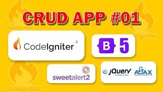 #01 CRUD App With Image Upload Using CodeIgniter 4, Bootstrap 5, jQuery - Ajax & SweetAlert 2