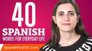 40 Spanish Words for Everyday Life - Basic Vocabulary #2