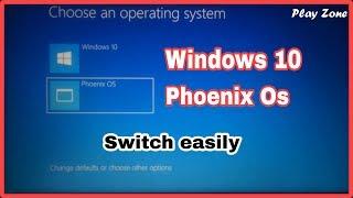 Switch between Phoenix Os and Windows 10 easily