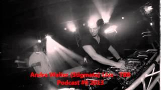 Andre Walter aka Stigmata - TBR Podcast #6 - 2013