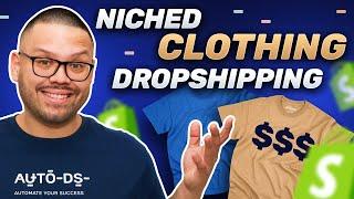 How To Start A Niche Clothing Dropshipping Store (Step-By-Step)