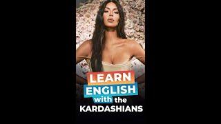 Learn English with the Kardashians #Shorts