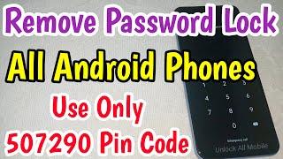 Remove Password Lock All Android Phone New Method | Unlock Android Mobile Pin Lock | Unlock Password