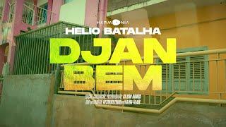 Hélio Batalha - DJAM BEM (official video)