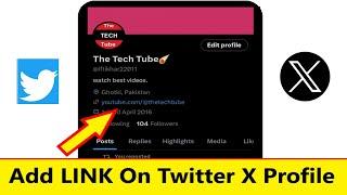 How to Add Link to Twitter Bio | How To Add YouTube Channel Link To Twitter @thetechtube