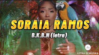 Soraia Ramos - B.K.B.N (letra)