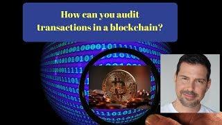 George Levy - How Can You Audit Transactions in a Blockchain?
