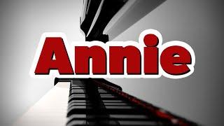 ANNIE -  Tomorrow By Charles Strouse & Martin Charnin - Piano Version