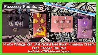 TONEX Fuzz Pedals - Proco Rat, JAM Pedals, Frantone Cream Puff, Fender Pedals vs TONEX Comparison