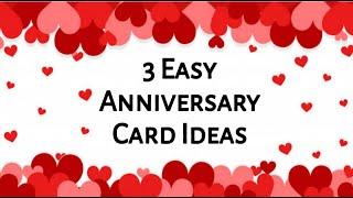 3 Easy Anniversary greeting card ideas /Anniversary card handmade/ Anniversary card for parents #diy