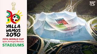 FIFA World Cup 2030 Stadiums Spain, Portugal, Morocco