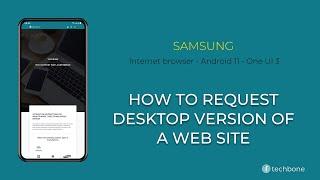 How to Request Desktop version of a Web site - Samsung Internet [Android 11 - One UI 3]