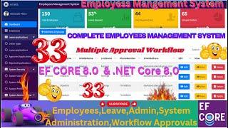 EP 33 Employees Management System With EFCore,MS SQL ASP.NET.CORE,Multiple User Approval Workflows