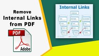 How to remove internal links from a PDF using Adobe Acrobat Pro DC