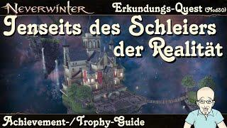 NEVERWINTER: Erkundungs-Quest - Jenseits des Schleiers der Realität - Tutorial Mod30 PS4/PS5 deutsch