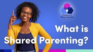 What is Shared Parenting?