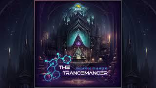 The Trancemancer - Do we see Reality?