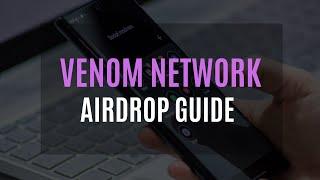 Venom Airdrop Guide