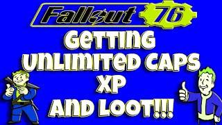 Fallout 76 | Unlimited Caps XP and Loot!!!