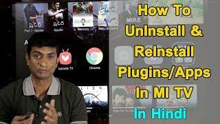 How To Uninstall & Re Install Plugins/Apps in MI TV In Hindi