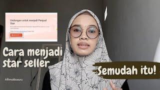 cara menjadi star seller | keuntungan menjadi star seller | biaya admin star seller di shopee