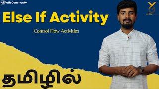 UiPath | Else If Activity | Control Flow Activities | Live Zoom | தமிழில் | Yellowgreys